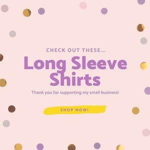 Long Sleeve Shirts!!!
